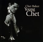 CHET BAKER Young Chet album cover
