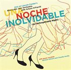 CHICO O'FARRILL Noche Inolvidable album cover