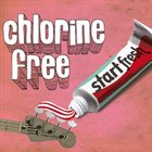 CHLORINE FREE Start Fresh album cover
