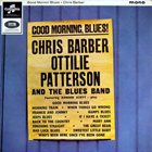 CHRIS BARBER Good Morning, Blues! with Ottilie Patterson album cover