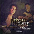 CHRIS FLORY Blues in My Heart album cover