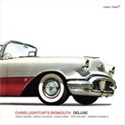 CHRIS LIGHTCAP — Chris Lightcap's Bigmouth ‎: Deluxe album cover