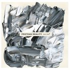 CHRIS PITSIOKOS Chris Pitsiokos / Noah Punkt / Phiipp Scholz : Protean Reality album cover