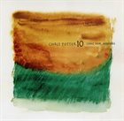 CHRIS POTTER Chris Potter 10 : Song for Anyone album cover