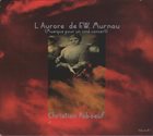 CHRISTIAN PABŒUF L'Aurore de F​.​W Murnau album cover
