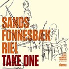 CHRISTIAN SANDS Christian Sands, Thomas Fonnesbæk & Alex Riel : Take One album cover
