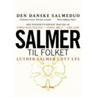 CHRISTIAN VUUST / DEN DANSKE SALMEDUO Salmer til folket. Luther-salmer i nyt lys album cover