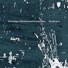 CHRISTIAN WALLUMRØD Outstairs album cover