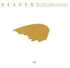 CHRISTOF LAUER Heaven (with Norwegian Brass,Sondre Bratland, Rebekka Bakken, Geir Lysne) album cover