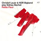 CHRISTOF LAUER Petite Fleur album cover