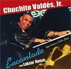 CHUCHITO VALDÉS JR. Encantado album cover