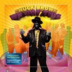 CHUCK BROWN We Got This album cover
