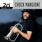 CHUCK MANGIONE 20th Century Masters: The Millennium Collection: The Best of Chuck Mangione album cover