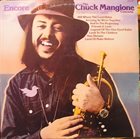 CHUCK MANGIONE Encore - The Chuck Mangione Concerts album cover
