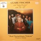 CLARE FISCHER Clare Fischer & Salsa Picante With 2 + 2 : And Sometimes Voices album cover