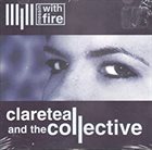CLARE TEAL Clare Teal And The Collective : Messin With Fire album cover