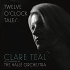 CLARE TEAL Twelve O’Clock Tales album cover