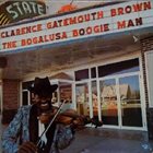 CLARENCE 'GATEMOUTH' BROWN The Bogalusa Boogie Man album cover