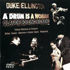 CLAUDE BOLLING Claude Bolling Big Band ‎: A Drum Is A Woman album cover
