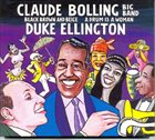 CLAUDE BOLLING Claude Bolling Big Band ‎: Black Brown And Beige / A Drum Is A Woman album cover