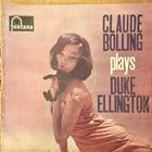 CLAUDE BOLLING Claude Bolling Plays Duke Ellington (aka Joue Duke Ellington) album cover