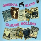 CLAUDE BOLLING Original Piano Blues (aka The Original Bolling Blues) album cover