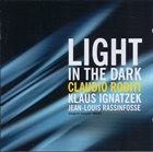 CLAUDIO RODITI Light In The Dark album cover