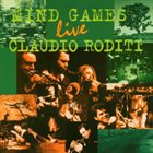 CLAUDIO RODITI Mind Games Live album cover
