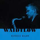 CLAUS WAIDTLØW Between Below album cover