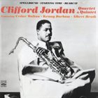 CLIFFORD JORDAN Clifford Jordan Quartet & Quintet album cover
