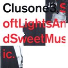CLUSONE TRIO Soft Lights and Sweet Music album cover
