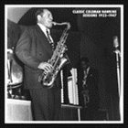 COLEMAN HAWKINS Classic Coleman Hawkins Sessions 1922-1947 album cover