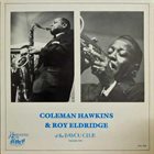 COLEMAN HAWKINS Coleman Hawkins & Roy Eldridge ‎: At The Bayou Club Volume Two album cover