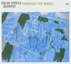 COLIN STEELE Through The Waves album cover