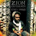 COREY HARRIS Zion Crossroads album cover