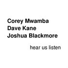 COREY MWAMBA hear us listen album cover
