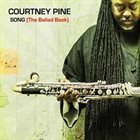 COURTNEY PINE Song (The Ballad Book) album cover