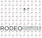 COWBOYS AND FRENCHMEN Rodeo album cover