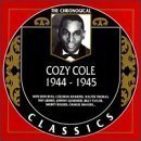 COZY COLE The Chronological Classics: Cozy Cole 1944-1945 album cover