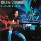 CRAIG CHAQUICO Acoustic Planet album cover