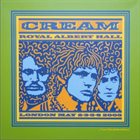 CREAM Cream – Royal Albert Hall London: May 2-3-5-6, 2005 album cover