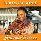 CURTIS HAYWOOD Summer Breeze album cover