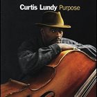 CURTIS LUNDY Purpose album cover
