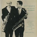 CY TOUFF His Octet and Quintet (aka Havin' A Ball aka Keester Parade) album cover