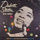 DAKOTA STATON Dakota Staton with Strings album cover