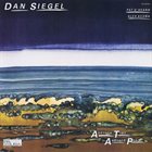 DAN SIEGEL Dan Siegel Featuring Pat O'Hearn  & Alex Acuña ‎: Another Time, Another Place album cover