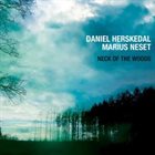 DANIEL HERSKEDAL Daniel Herskedal & Marius Neset : Neck of the Woods album cover