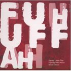 DANIEL LEVIN Fuhuffah album cover