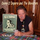 DANNY D'IMPERIO Danny D'Imperio And The Bloviators ‎: Alcohol album cover