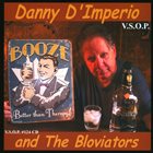 DANNY D'IMPERIO Danny D'Imperio And The Bloviators ‎: Booze album cover